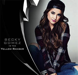 Becky G será la Power Ranger de color amarillo
